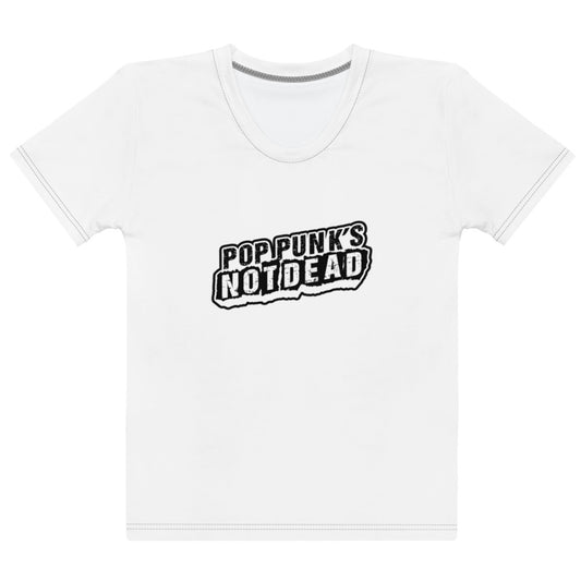 Pop Punk's Not Dead Women's T-shirt